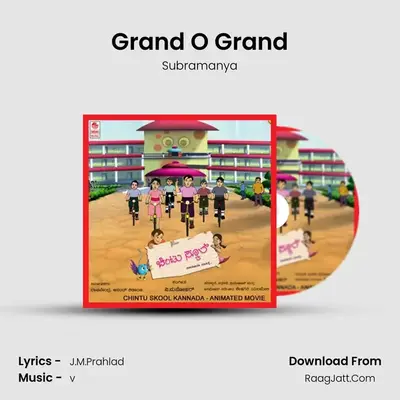 Grand O Grand MP3 Song by Subramanya Cover