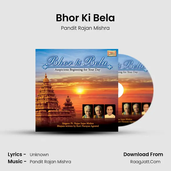 Bhor Ki Bela MP3 Song by Pandit Rajan Mishra Cover