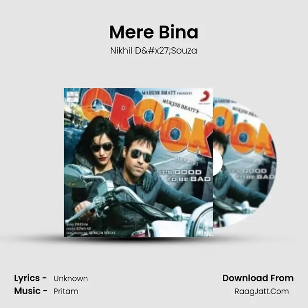 Mere Bina MP3 Song by Nikhil D'Souza Cover