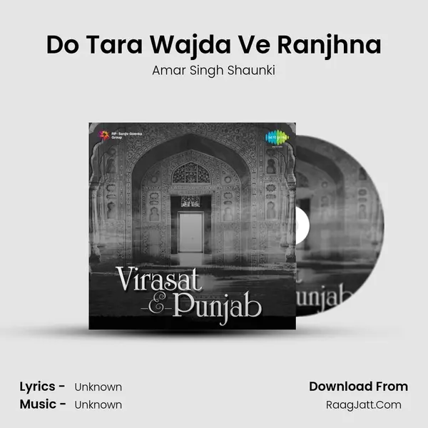 Do Tara Wajda Ve Ranjhna MP3 Song by Amar Singh Shaunki Cover