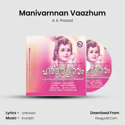 Manivarnnan Vaazhum MP3 Song by A. K. Prasad Cover