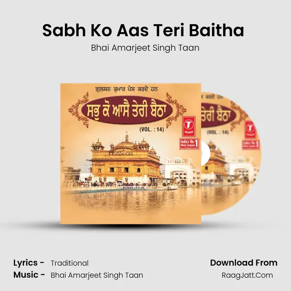 Sabh Ko Aas Teri Baitha (Vyakhya Sahit) MP3 Song by Bhai Amarjeet Singh Taan Cover