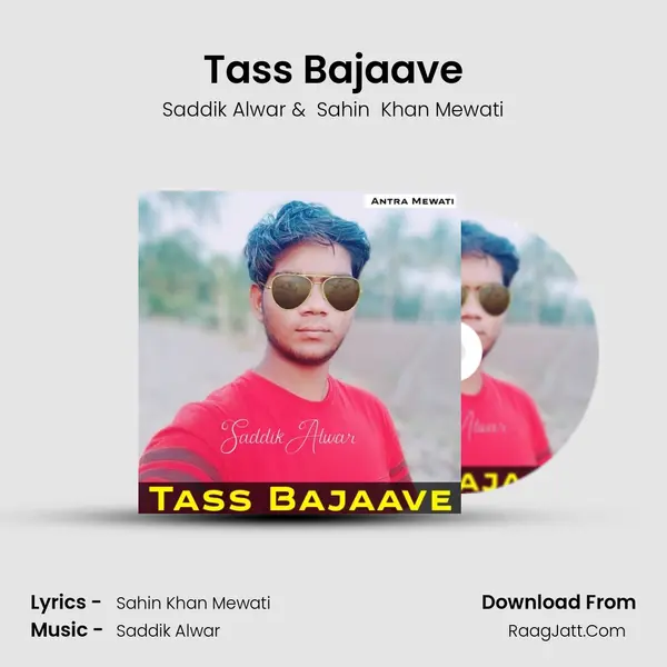 Tass Bajaave MP3 Song by Saddik Alwar Cover