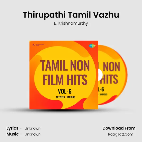 Thirupathi Tamil Vazhu MP3 Song by B. Krishnamurthy Cover