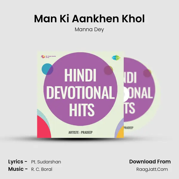 Man Ki Aankhen Khol MP3 Song by Manna Dey Cover