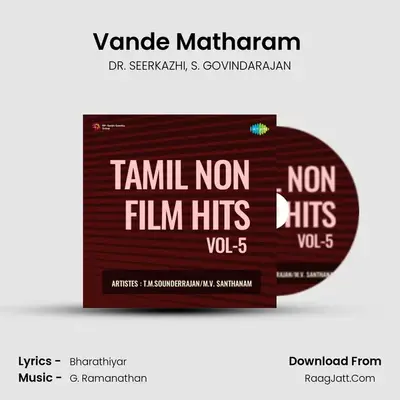 Vande Matharam (Enbom) MP3 Song by DR. SEERKAZHI Cover
