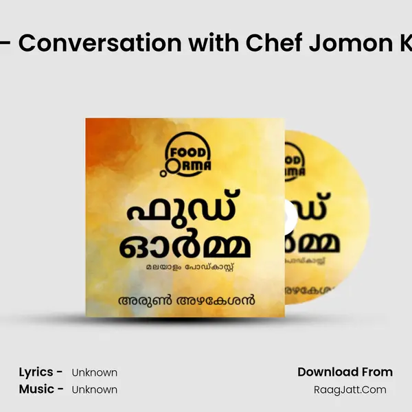 #01 Chef Talks - Conversation with Chef Jomon Kuriakose, Part 1 MP3 Song by  Cover