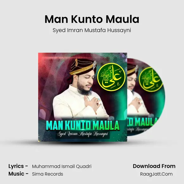 Man Kunto Maula MP3 Song by Syed Imran Mustafa Hussayni Cover