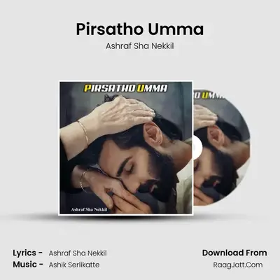 Pirsatho Umma - Ashraf Sha Nekkil