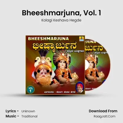 Bheeshmarjuna, Vol. 1 - Kolagi Keshava Hegde