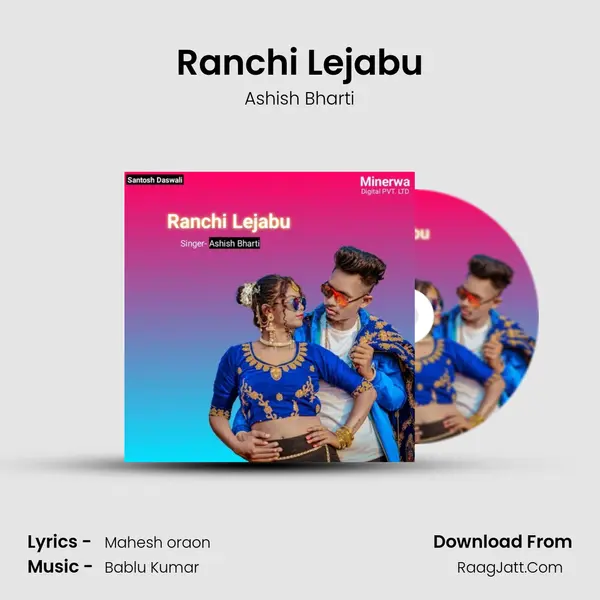 Ranchi Lejabu mp3 song