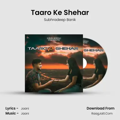 Taaro Ke Shehar MP3 Song by Subhradeep Banik Cover