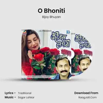 O Bhoniti MP3 Song by Bijoy Bhuyan Cover