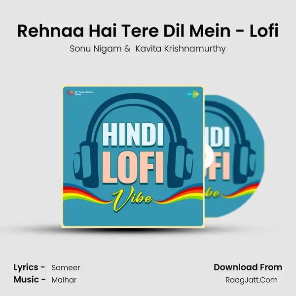 Rehnaa Hai Tere Dil Mein - Lofi mp3 song