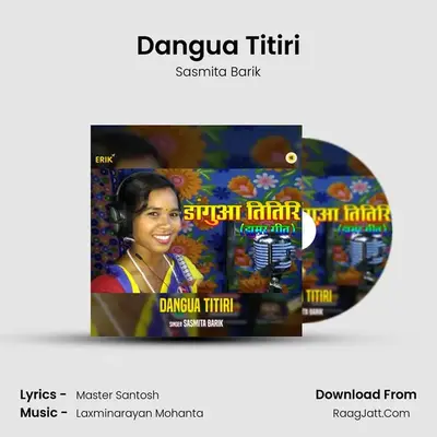 Dangua Titiri mp3 song