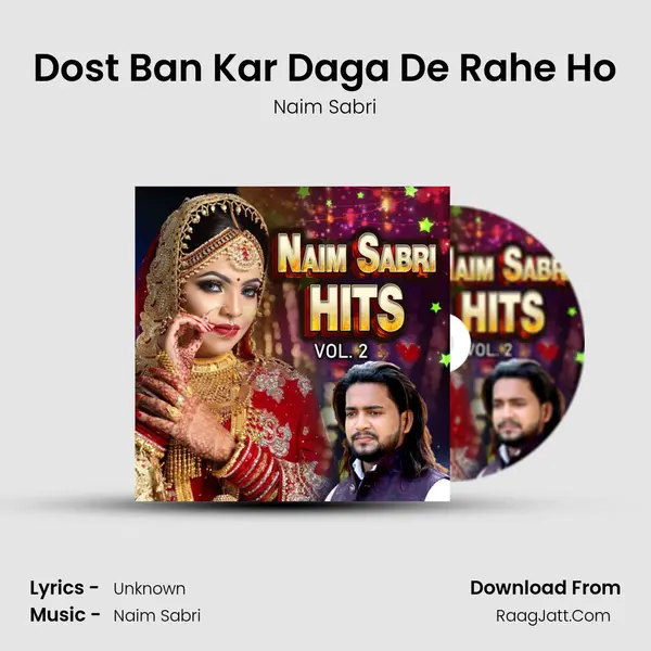 Dost Ban Kar Daga De Rahe Ho MP3 Song by Naim Sabri Cover