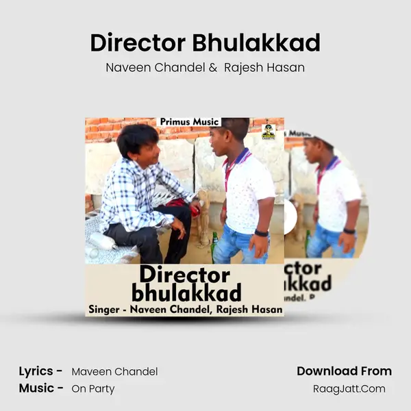 Director Bhulakkad Cover