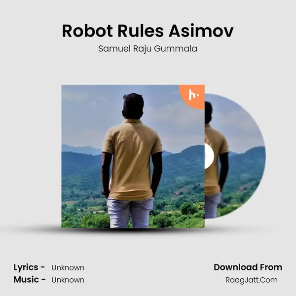 Robot Rules Asimov MP3 Song by Samuel Raju Gummala Cover