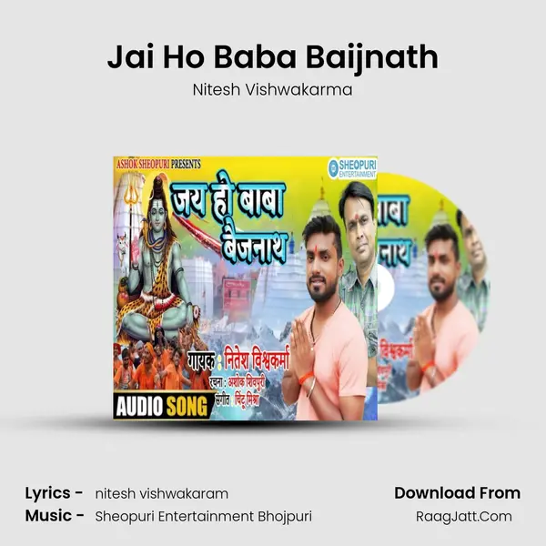 Jai Ho Baba Baijnath - Nitesh Vishwakarma