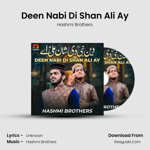 Deen Nabi Di Shan Ali Ay MP3 Song by Hashmi Brothers Cover