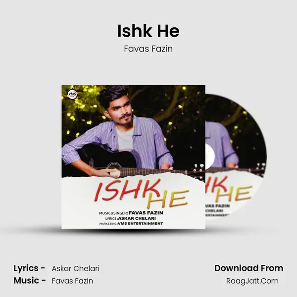 Ishk He - Favas Fazin