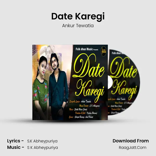 Date Karegi MP3 Song by Ankur Tewatia Cover