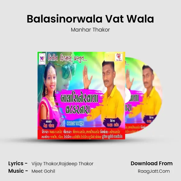 Balasinorwala Vat Wala - Manhar Thakor