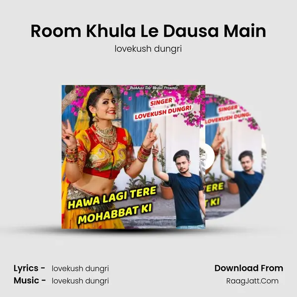 Room Khula Le Dausa Main MP3 Song by lovekush dungri Cover