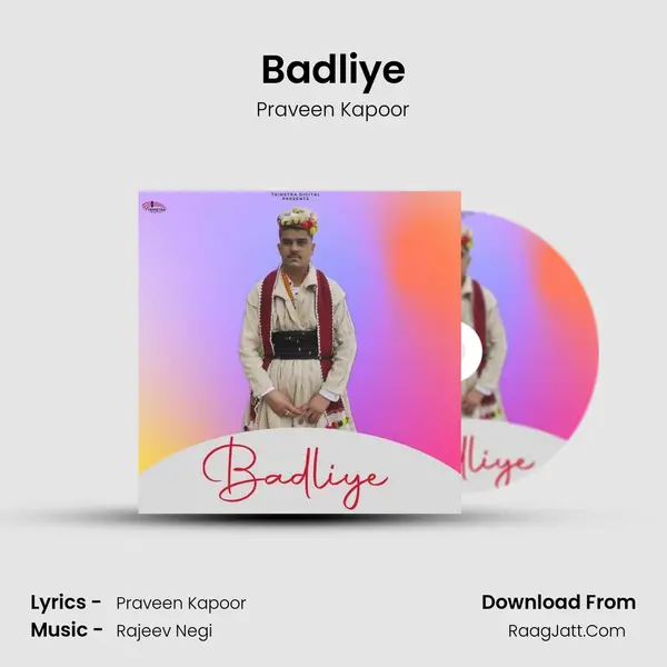 Badliye MP3 Song by Praveen Kapoor Cover