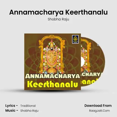 Annamacharya Keerthanalu (Kondalalo Nelakonna Koneti Rayudu) - Shobha Raju
