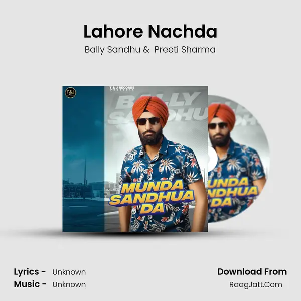 Lahore Nachda MP3 Song by Bally Sandhu Cover