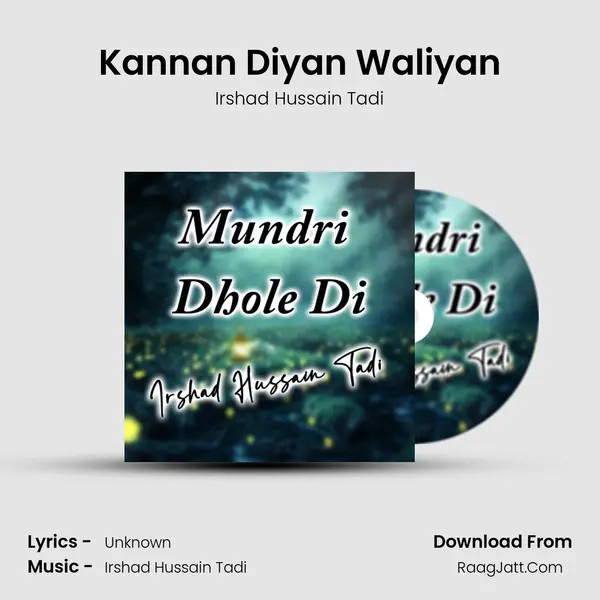 Kannan Diyan Waliyan mp3 song