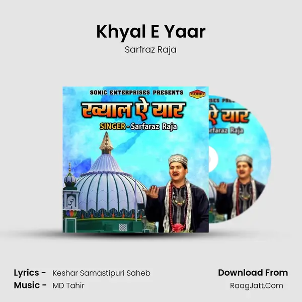 Khyal E Yaar - Sarfraz Raja