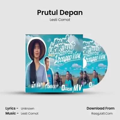 Prutul Depan - Lesti Comot