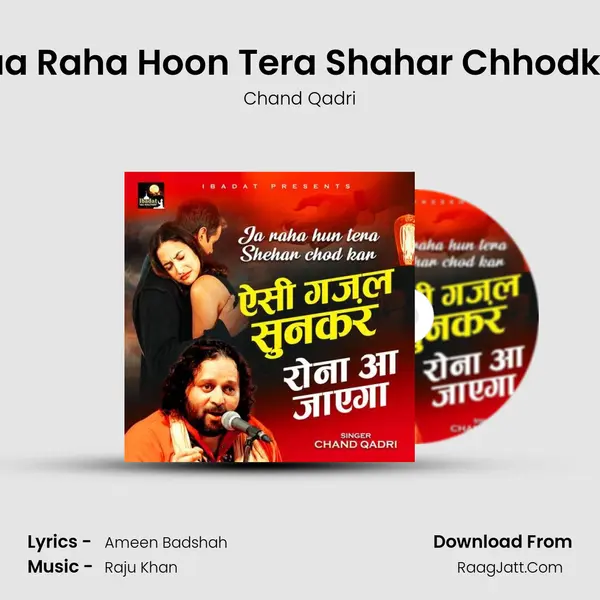 Jaa Raha Hoon Tera Shahar Chhodkar mp3 song