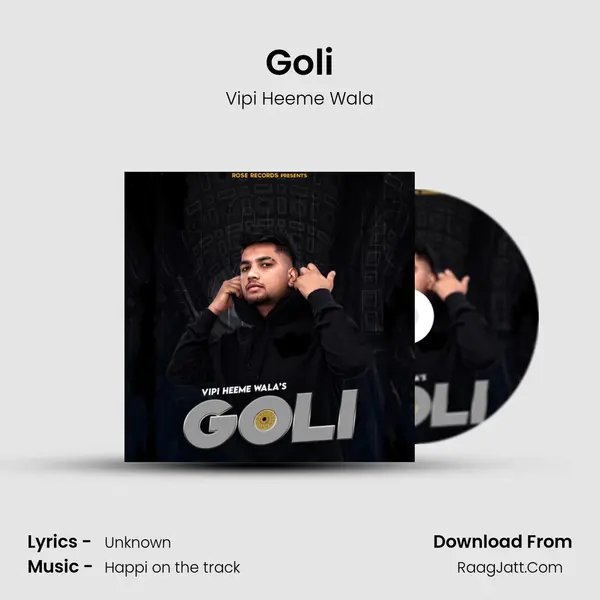 Goli - Vipi Heeme Wala
