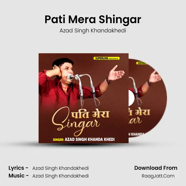 Pati Mera Shingar MP3 Song by Azad Singh Khandakhedi Cover