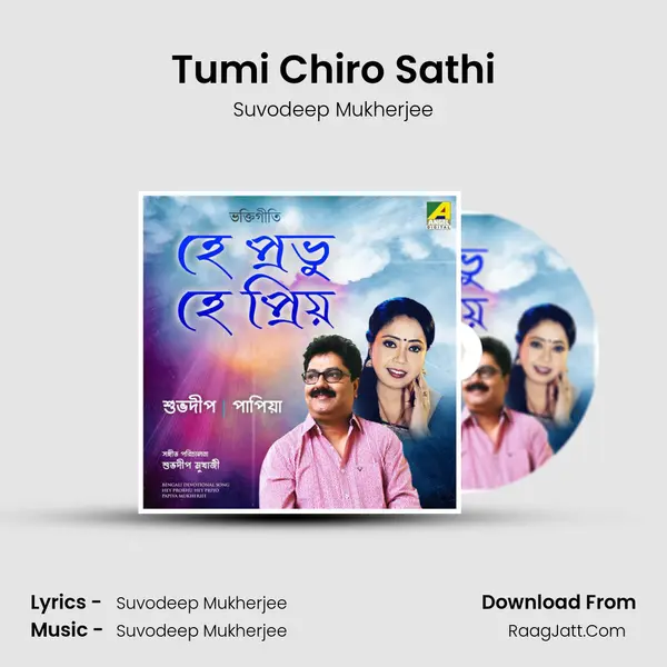 Tumi Chiro Sathi MP3 Song by Suvodeep Mukherjee Cover
