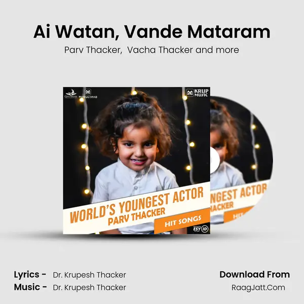 Ai Watan, Vande Mataram mp3 song