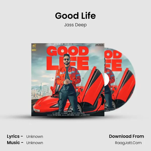 Good Life MP3 Song by Jass Deep Cover