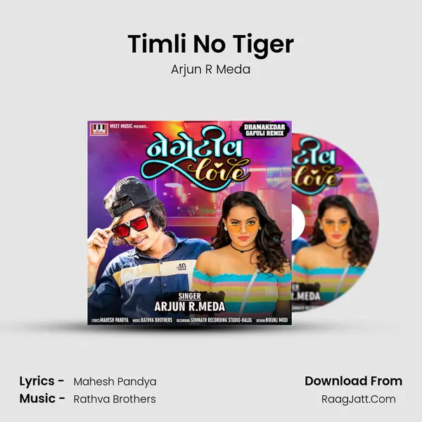 Timli No Tiger MP3 Song by Arjun R Meda Cover