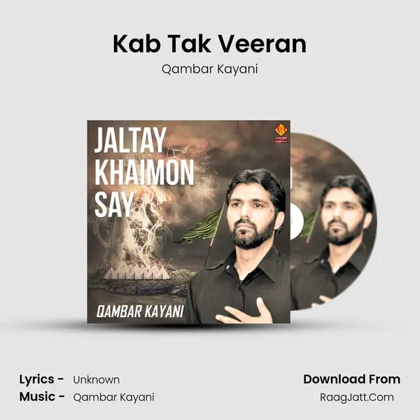 Kab Tak Veeran MP3 Song by Qambar Kayani Cover
