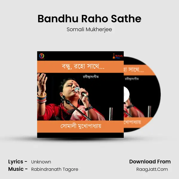 Bandhu Raho Sathe mp3 song