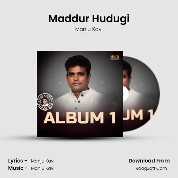Maddur Hudugi MP3 Song by Manju Kavi Cover