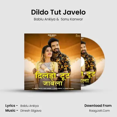 Dildo Tut Javelo - Bablu Ankiya