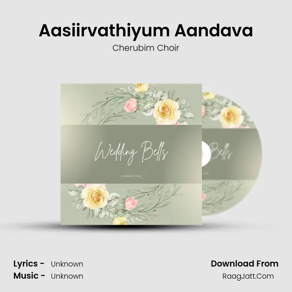 Aasiirvathiyum Aandava MP3 Song by Cherubim Choir Cover