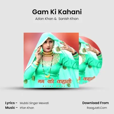 Gam Ki Kahani mp3 song