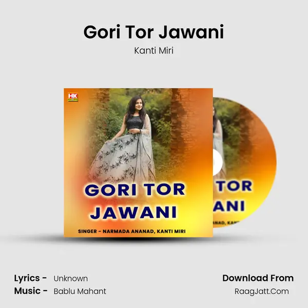 Gori Tor Jawani MP3 Song by Kanti Miri Cover