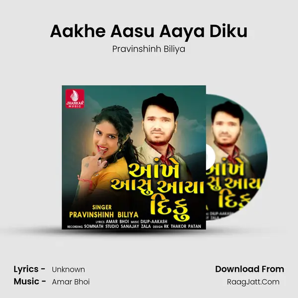 Aakhe Aasu Aaya Diku - Single - Pravinshinh Biliya