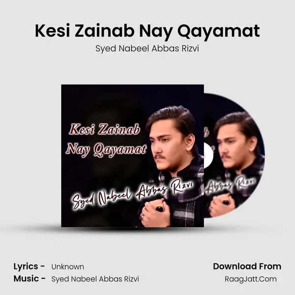 Kesi Zainab Nay Qayamat mp3 song